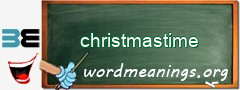 WordMeaning blackboard for christmastime